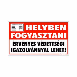 Matrica Helyben fogyasztani érvényes védettségi igazolvánnyal lehet "C"