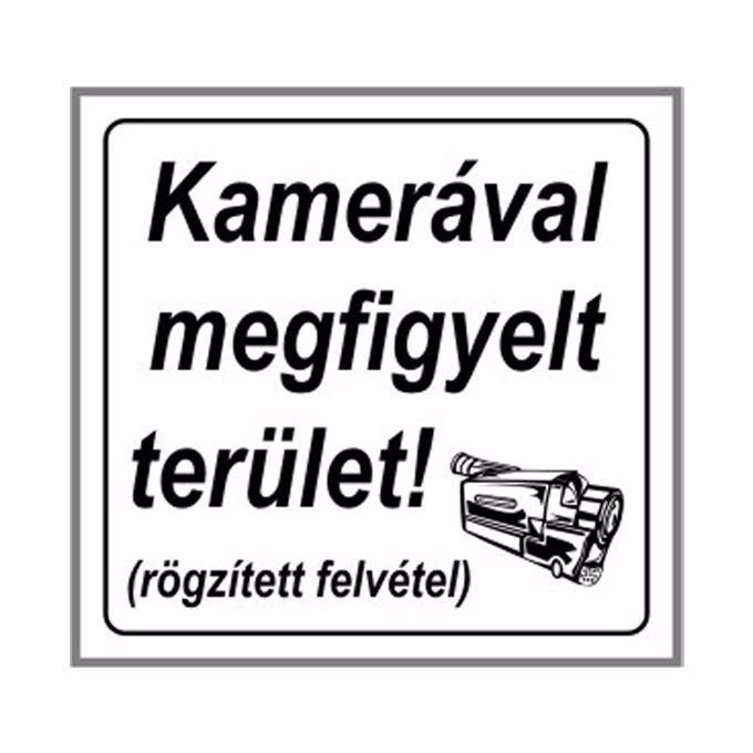 Matrica Kamerával megfigyelt terület fehér "A"