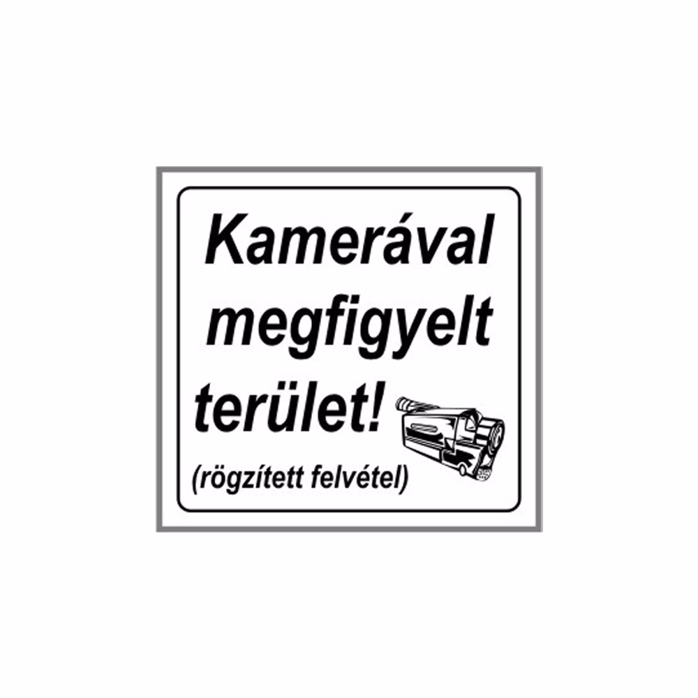 Matrica Kamerával megfigyelt terület fehér "A"