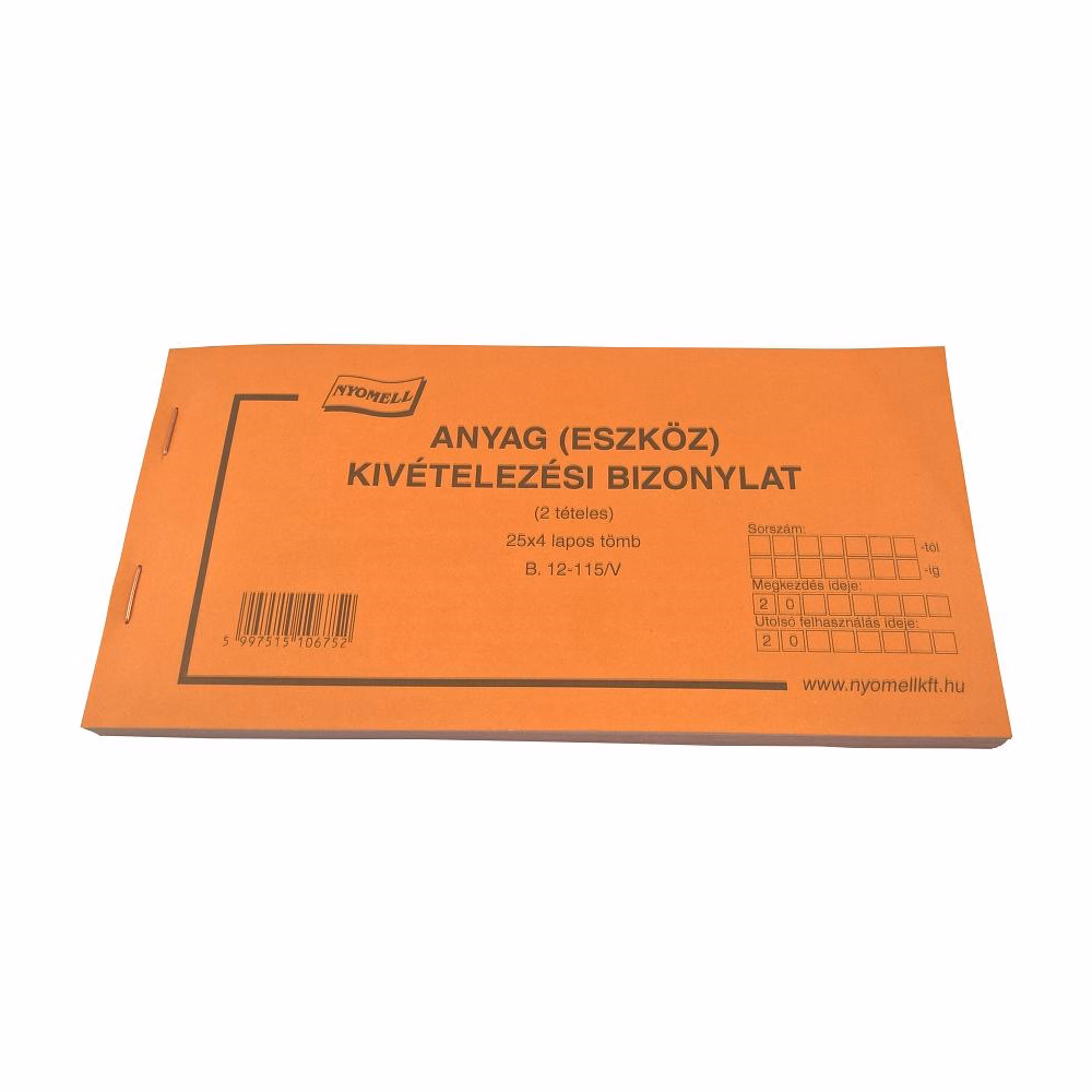 Nyomtatvány anyag (eszköz) kivételezési bizonylat