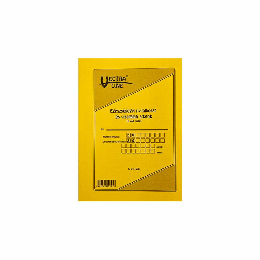 Nyomtatvány egészségügyi nyilatkozat és vizsgálati adatok VECTRALINE B/5 álló 16 lapos Nyomtatvány egészségügyi nyilatkozat és vizsgálati adatok VECTRALINE B/5 álló 16 lapos
