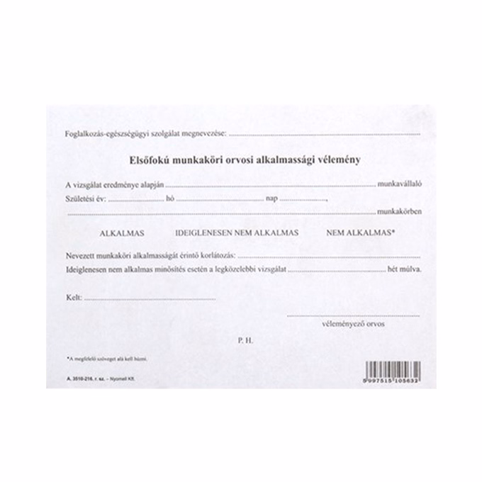 Nyomtatvány elsőfokú munkaköri orvosi alkalmassági vélemény