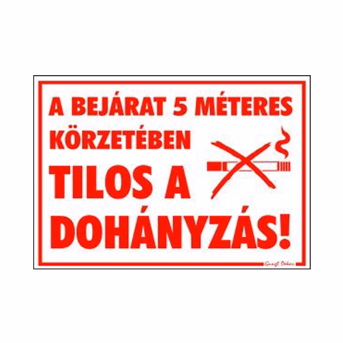 Piktogram A bejárat 5m-es körzetében tilos a dohányzás!piros