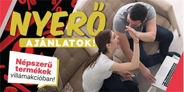 Nyerő ajánlatok!