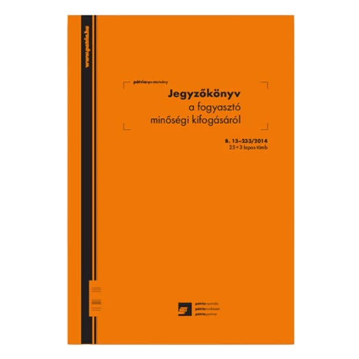 Nyomtatvány jegyzőkönyv a fogyasztó minőségi kifogásról PÁTRIA A/4 25x3  álló