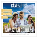 Kávészünet magazin 2025. március-április 3-4 szám.