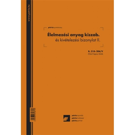 Nyomtatvány élelmezési anyag kiszab. és kivételezési biz II. PÁTRIA A/4 álló 50x2