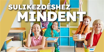 Csatlakozz iskolakezdési kampányunkhoz és szerezz új vevőket!
